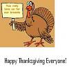 Click image for larger version

Name:	happy turkey day!.JPG
Views:	55
Size:	19.1 KB
ID:	104613