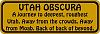 Click image for larger version

Name:	Utah Obscura, May 15, Motto.jpg
Views:	1798
Size:	46.3 KB
ID:	611712