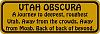Click image for larger version

Name:	Utah Obscura, May 15, Motto.jpg
Views:	1769
Size:	46.3 KB
ID:	611712