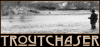 Troutchaser's Avatar